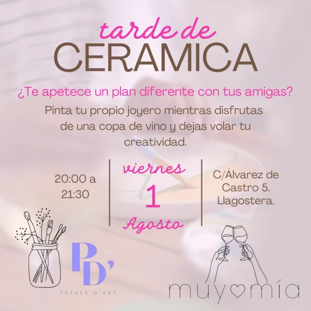 🎨✨ Tarde de cerámica, joyas y vino en MUYMIA ✨🍷

¿Te apetece un plan diferente con tus amigas?
Viernes 1 de agosto a las 20h, te esperamos en Muymia para un taller único:

🎨 Pintarás tu propio joyero de cerámica en forma de plato, tendrás diferentes formas a escoger, perfecto para dejar tus joyas con estilo.
🍷 Lo harás mientras disfrutas de una copa de vino en un ambiente relajado y especial.

💍 Ideal para quienes aman las joyas, el arte y los buenos momentos.
👭 Un plan creativo, divertido y lleno de detalles, perfecto para compartir.
🖌 No necesitas experiencia, solo ganas de pasarlo bien y dejar volar tu creatividad.

📍 Muymia
📅 Viernes 1 de agosto
⏰ 20:00h
💰 25€
🎟 Plazas limitadas – ¡reserva ya por Instagram o WhatsApp!

✨ Porque crear con amigas y una copa en la mano… siempre es buen plan. 🫶🏼